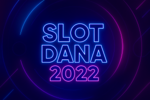 slot dana 2022